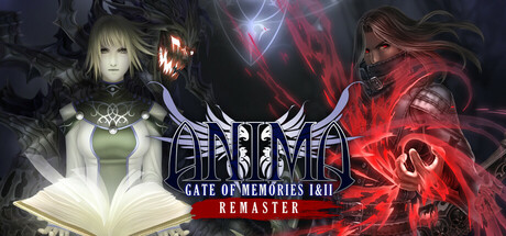 阿尼玛：回忆之门 I II 重制版/Anima Gate of Memories I and II Remaster