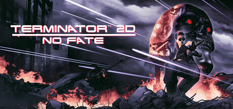 终结者2D 无命运/Terminator 2D NO FATE