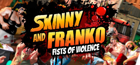 瘦子与弗兰科：暴力之拳/Skinny and Franko Fists of Violence Build.17155946