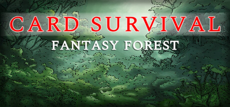 卡牌生存：奇幻森林/Card Survival Fantasy Forest v0.56