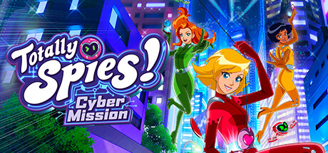 间谍少女组：电子任务/Totally Spies Cyber Mission v2024.10.31