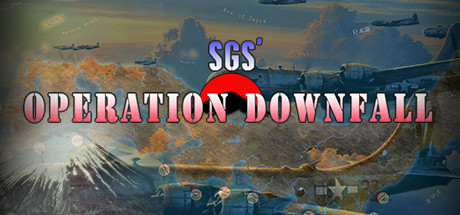 SGS 堕落行动/SGS Operation Downfall