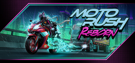 摩托狂飙重生/MotoRushReborn