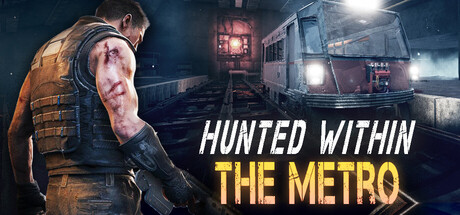 困兽：地铁/Hunted Within The Metro v1.0.0