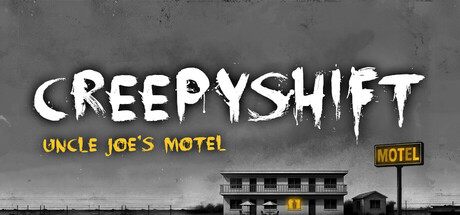 诡异夜班：乔叔的汽车旅馆/Creepy Shift Uncle Joes Motel v6.0